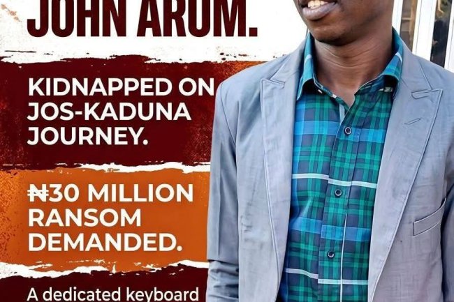 Pray for the release of John Arum whom the kidnappers said they need thirty-million-naira ransom for his release.